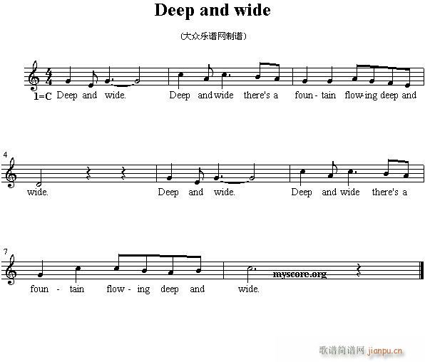 未知 《英文儿歌：Deep and wide》简谱