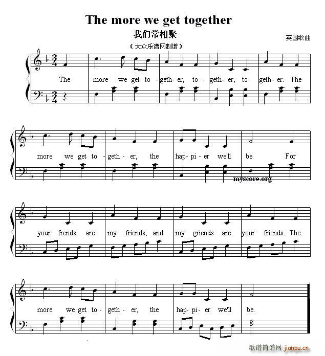 未知 《The more we get together（我们常相聚）（英文儿歌弹唱）》简谱