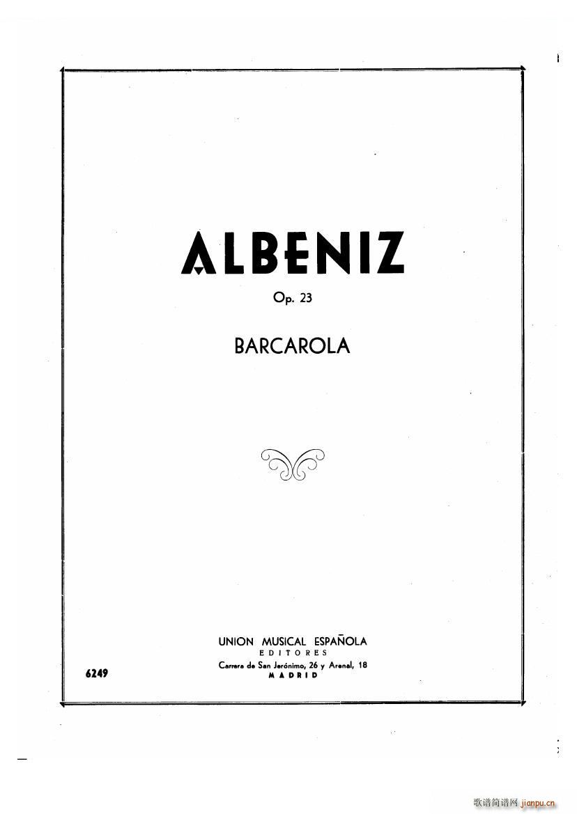 未知 《Albeniz - op 23 Barcarolle op 23 Barcarolle -》简谱