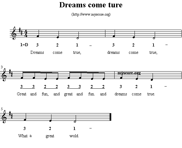 未知 《英文儿歌：Dreams come ture》简谱