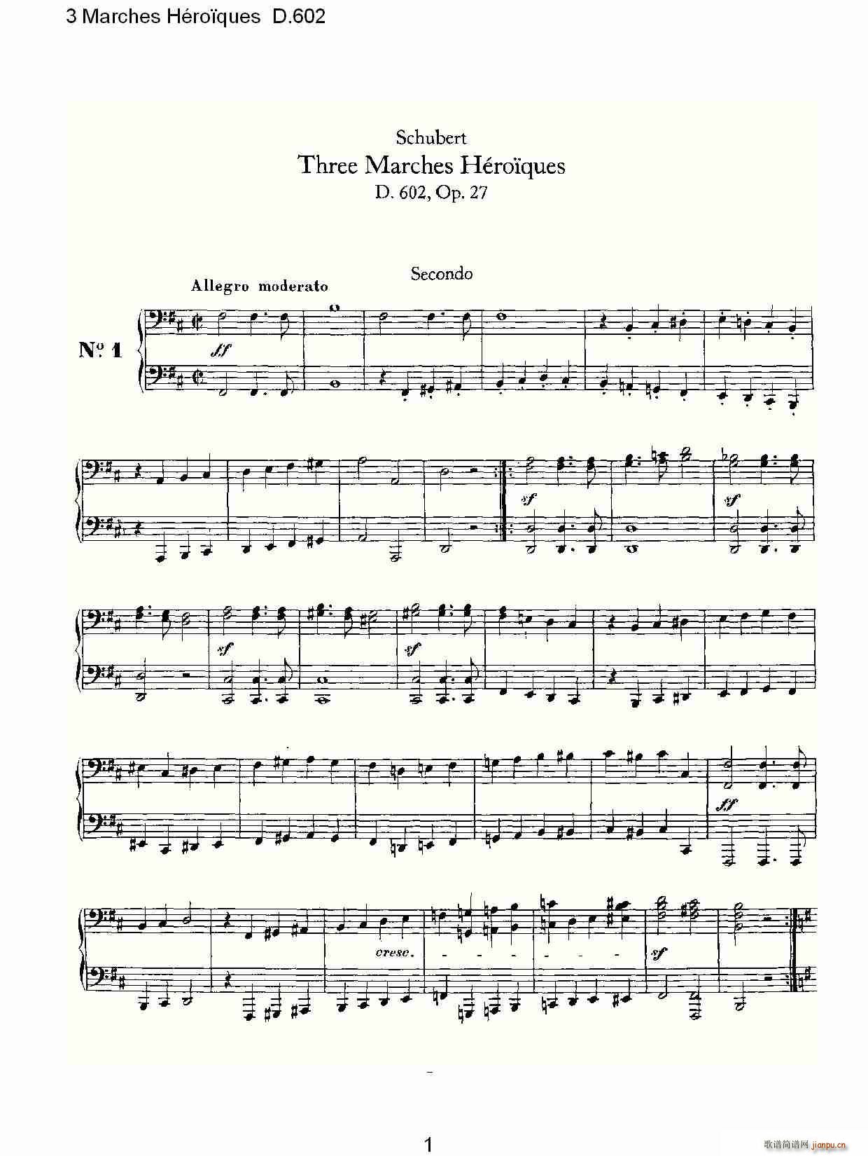 弗朗兹·舒柏特   朴素传幽真 《3 Marches Héro?ques D.602（3 进行曲Héro?que）》简谱