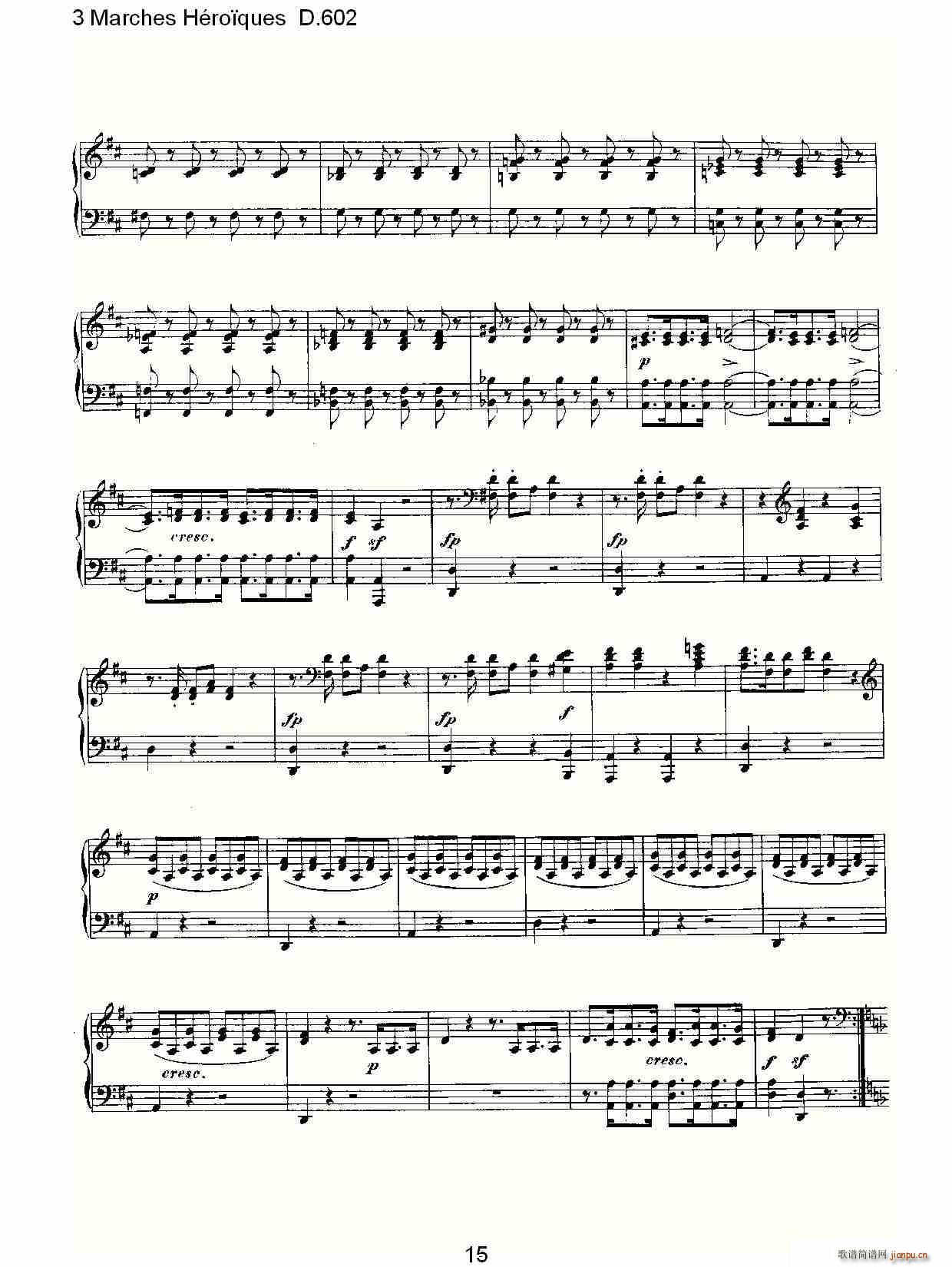 弗朗兹·舒柏特   朴素传幽真 《3 Marches Héro?ques D.602（3 进行曲Héro?que）》简谱