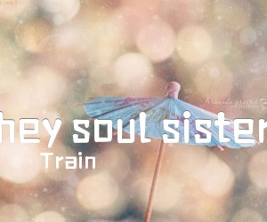 《hey soul sister》