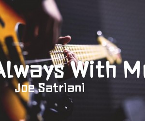 《Always With Me吉他谱》_Joe Satriani_C调 图片谱18张