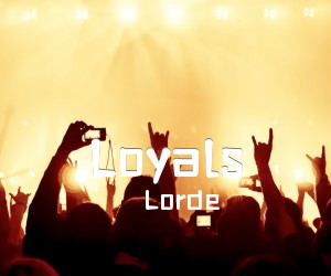 《Loyals吉他谱》_Lorde_G调 图片谱1张