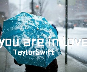 《you are in love吉他谱》_TaylorSwift_未知调 图片谱1张