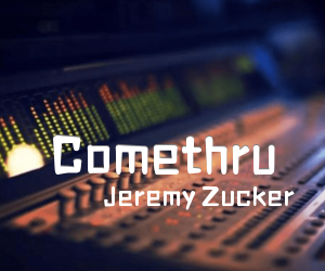 《Comethru吉他谱》_Jeremy Zucker_C调 图片谱3张