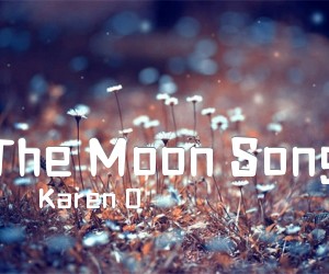 《The Moon Song》