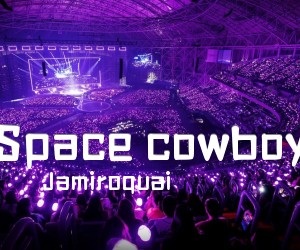 《Space cowboy吉他谱》_Jamiroquai_未知调 图片谱2张