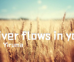 《River flows in you吉他谱》_Yiruma 图片谱5张