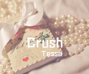 《Crush吉他谱》_Tessa 图片谱6张