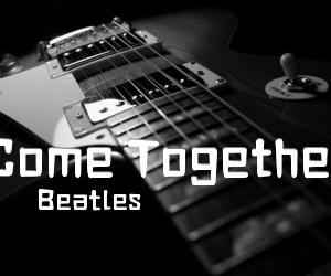 《Come Together吉他谱》_Beatles_未知调 图片谱2张