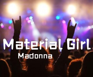 《Material Girl吉他谱》_Madonna_C调 图片谱2张