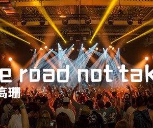 《The road not taken吉他谱》_高珊_吉他图片谱2张