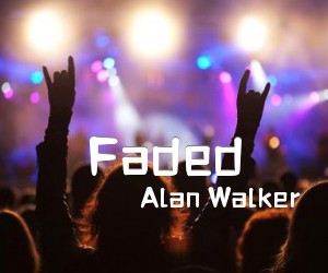 《Faded吉他谱》_Alan Walker_C调 图片谱4张