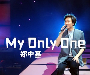 《My Only One吉他谱》_郑中基 图片谱4张