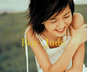 《Hey Jude吉他谱》_孙燕姿_吉他图片谱1张