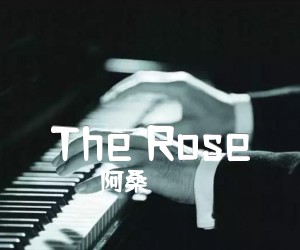 《The Rose吉他谱》_阿桑 图片谱1张