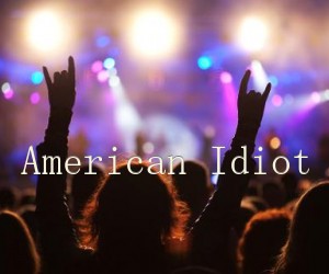 《American Idiot吉他谱》_欧美经典 图片谱1张