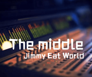 《The middle吉他谱》_Jimmy Eat World_未知调 图片谱2张