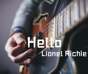 《Hello吉他谱》_Lionel Richie 图片谱1张