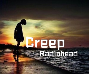 《Creep吉他谱》_Radiohead_G调 图片谱1张