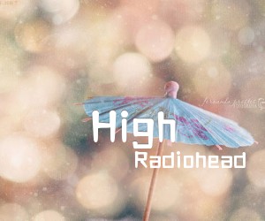 《Radiohead High and Dry吉他谱》_Radiohead_E调 图片谱4张