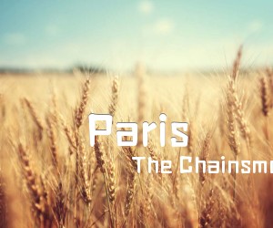 《Paris吉他谱》_The Chainsmokers_A调 图片谱1张