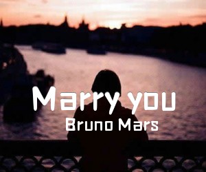 《Marry you》