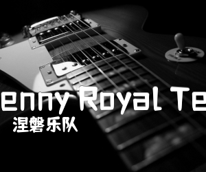 《Penny Royal Tea吉他谱》_涅磐乐队_吉他图片谱1张