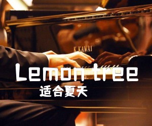 《Lemon tree》