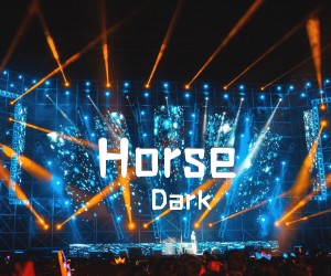 《Horse吉他谱》_Dark_G调 图片谱6张