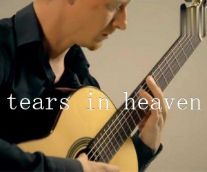 《tears in heaven吉他谱》_吉他弹唱教学 文字谱