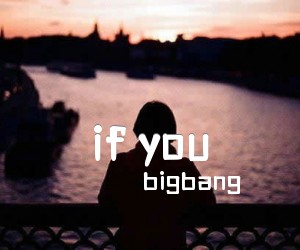 《if you吉他谱》_bigbang_G调 图片谱3张