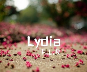 《Lydia吉他谱》_F.L.R_D调_吉他图片谱1张