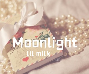 《Moonlight吉他谱》_lil milk_G调_吉他图片谱3张