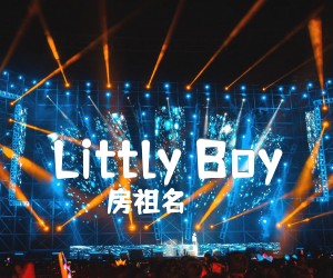 《Littly Boy吉他谱》_房祖名 图片谱1张