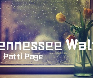 《Tennessee Waltz吉他谱》_Patti Page_C调 图片谱2张