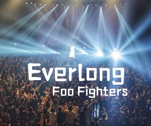 《Everlong吉他谱》_Foo Fighters_未知调 图片谱2张