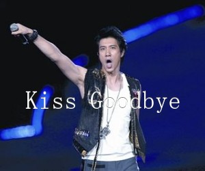 《Kiss Goodbye吉他谱》_王力宏_G调 图片谱2张