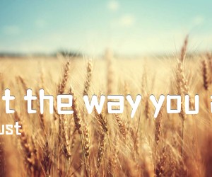 《Just the way you are》