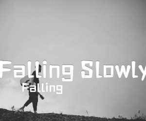 《Falling Slowly吉他谱》_Falling_未知调_吉他图片谱1张