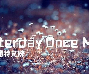 《Yesterday Once More吉他谱》_卡朋特兄妹 图片谱1张