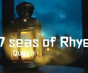 《7 seas of Rhye吉他谱》_Queen_未知调 图片谱2张