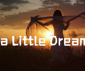 《Dream a Little Dream of Me》