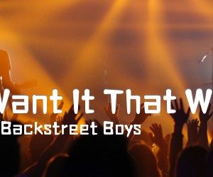 《I Want It That Way吉他谱》_Backstreet Boys_G调 图片谱2张