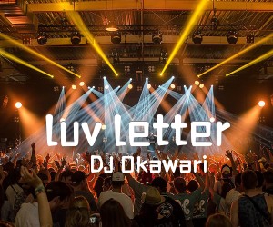 《luv letter吉他谱》_DJ Okawari_未知调 图片谱2张