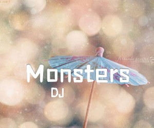 《Monsters吉他谱》_DJ_吉他图片谱5张