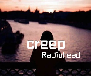 《creep吉他谱》_Radiohead_C调 图片谱2张