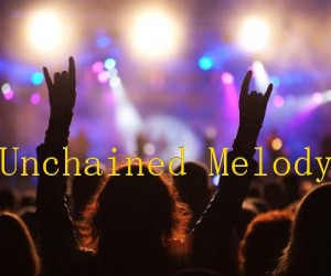 《Unchained Melody吉他谱》_欧美经典_D调_吉他图片谱4张